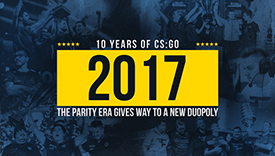 CSGO歲月如歌之2017：勢(shì)均力敵，群雄逐鹿